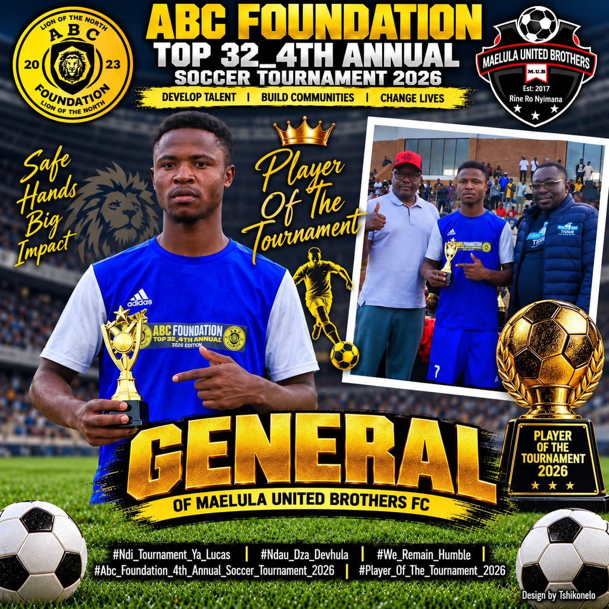 Player of the Tournament 2026: General of Maelula United Brothers FC
